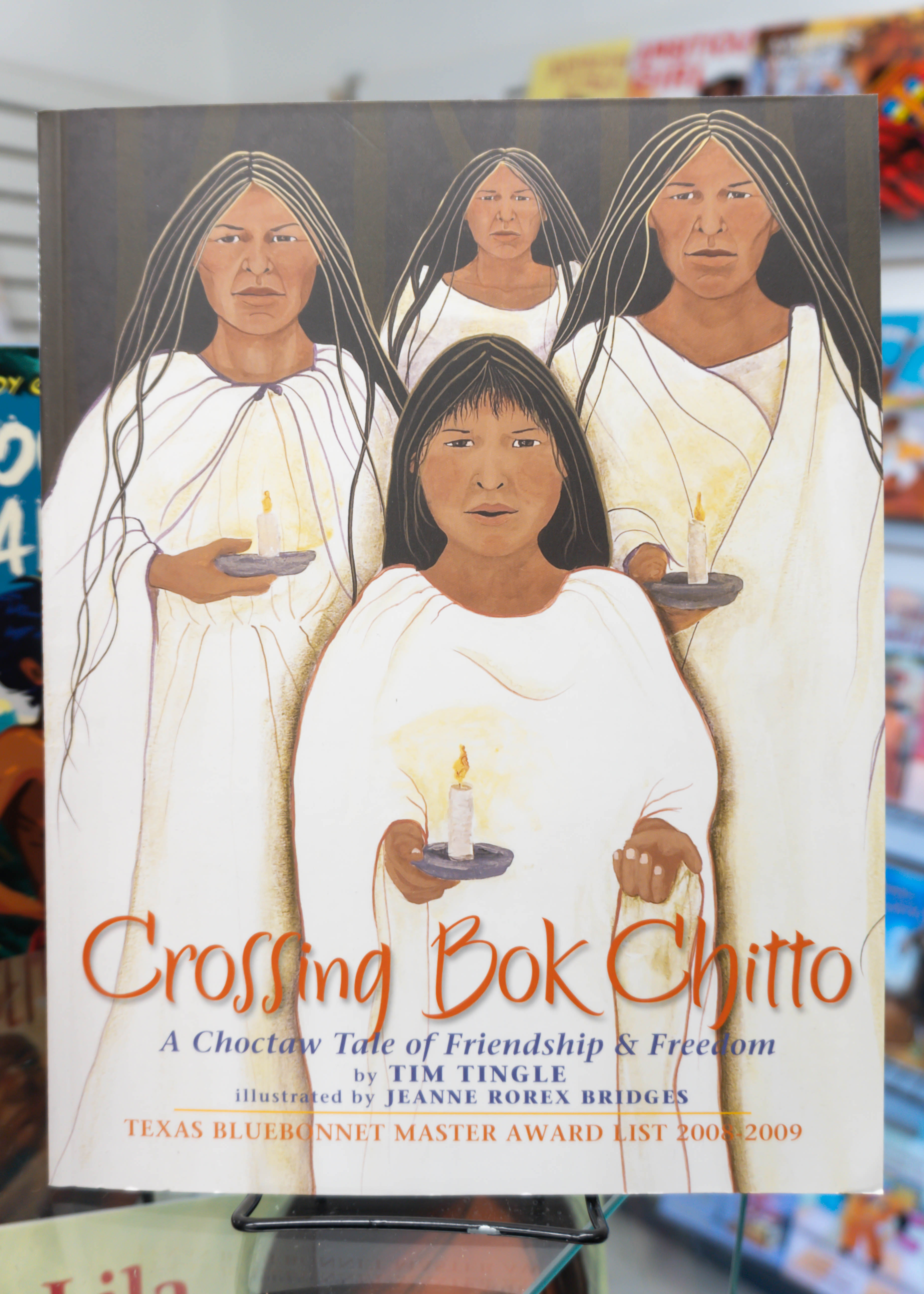 Crossing Bok Chito - A Choctaw Tale of Friendship & Freedom